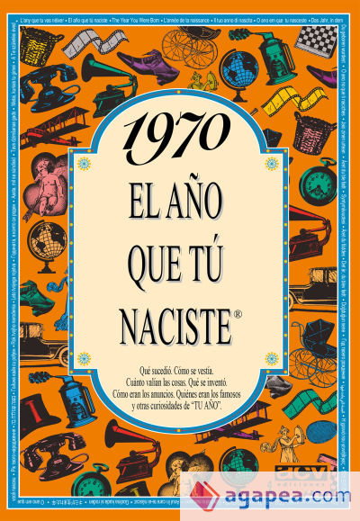 1970 El año que tu naciste