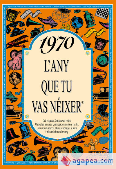 1970 L'any que tu vas néixer