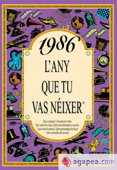 1986 L'any que tu vas néixer