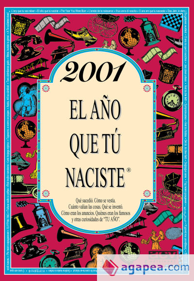 2001 El año que tú naciste