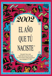 Portada de 2002 El año que tú naciste