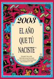 Portada de 2003 El año que tú naciste