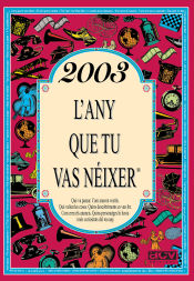 Portada de 2003 L'any que tu vas néixer