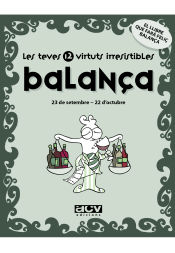 Portada de Les teves 12 virtuts irresistibles: Balança