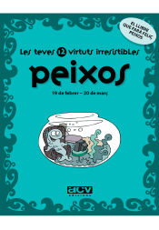 Portada de Les teves 12 virtuts irresistibles: Peixos