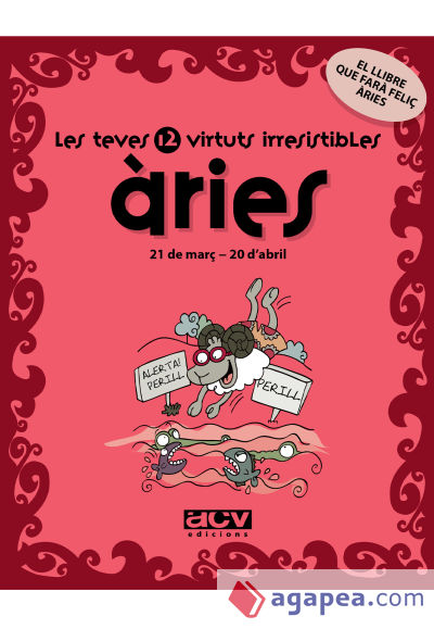 Les teves 12 virtuts irresistibles: Àries