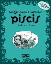 Portada de Tus 12 virtudes irresistibles: Piscis