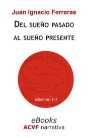 Portada de Del sueño pasado al sueño presente (Ebook)