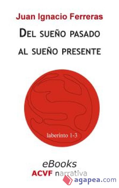 Del sueño pasado al sueño presente (Ebook)