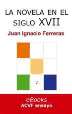 Portada de La novela en el siglo XVII (Ebook)