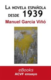 Portada de La novela española desde 1939 (Ebook)