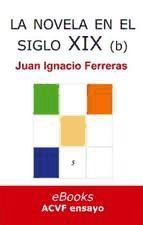 Portada de La novela espa&ntilde;ola en el siglo XIX (desde 1868) (Ebook)