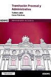 Casos Practicos. Tramitacion Procesal Y Administrativa ( Turno Libre)