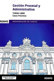 Portada de Casos Prácticos Gestión Procesal y Administrativa, turno libre