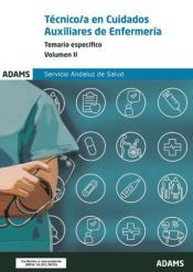 Portada de Temario espec&iacute;fico volumen II. T&eacute;cnico-a en cuidados Auxiliares de Enfermer&iacute;a del Servicio Andaluz de Salud