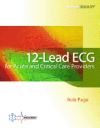 12-LEAD ECG FOR ACUTE AND CRITICAL CARE PROVIDERS - BOB PAGE - 9780130224606