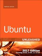 Portada de Ubuntu Unleashed (Includes Content Update Program): Covering 16.10, 17.04, 17.10