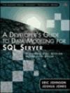 Portada de A Developer's Guide To Data Modeling For SQL Server: Covering SQL Server 2005 & 2008