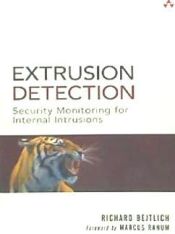 Portada de Extrusion Detection: Security Monitoring for Internal Intrusions