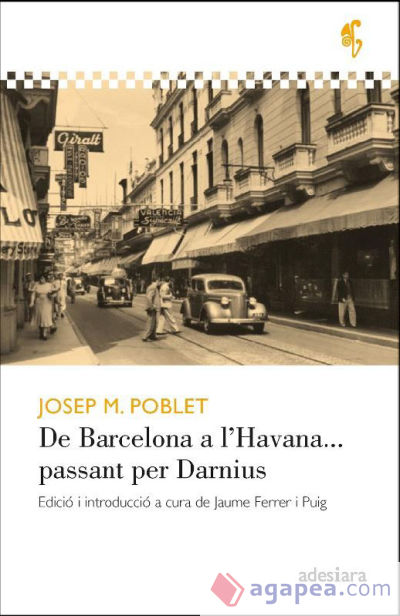 De Barcelona a l?Havana... passant per Darnius