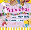 ADIVINHAS PARA MENINOS E MENINAS