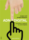 ADN Digital: Aprendiendo A Gestionar Tus Activos Digitales