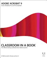 Portada de Adobe Acrobat 9 Classroom In A Book Book/CD Package