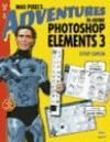 Portada de Max Pixel's Adventures in Adobe Photoshop Elements 3, Replacement Edition