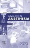 ADVANCES IN ANESTHESIA 2023 VOL.41-1