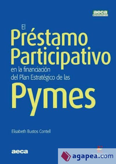 El Préstamo Participativo en la Financiación del Plan Estratégico de las Pymes