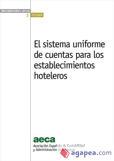 El sistema uniforme de cuentas para los establecimientos hoteleros
