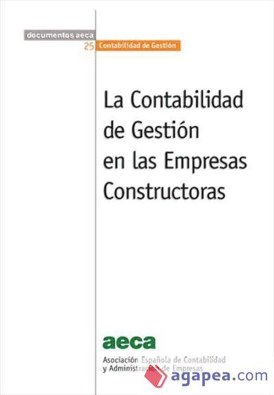 La Contabilidad de Gestión en las Empresas Constructoras