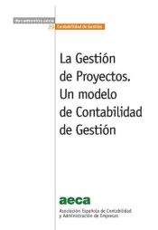 Portada de La Gestión de Proyectos: Un Modelo de Contabilidad de Gestión