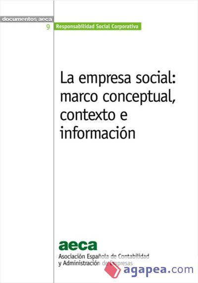 La empresa social: Marco conceptual, contexto e información