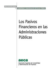 Portada de Los Pasivos Financieros en las Administraciones Públicas (Ebook)