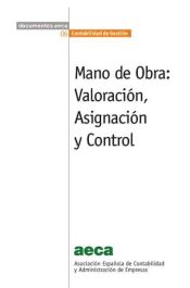 Mano de Obra: Valoración, Asignación y Control (Ebook)