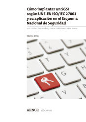 Portada de Cómo implantar un SGSI según UNE-EN ISO/IEC 27001 y su aplicación en el Esquema Nacional de Seguridad