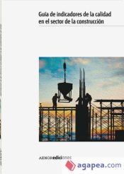 Portada de Guía de indicadores de la calidad en el sector de la construcción