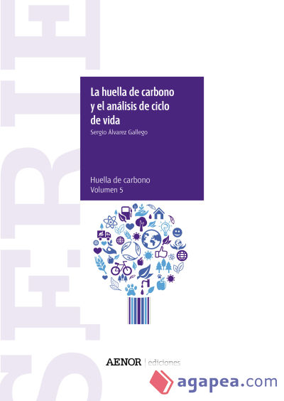 La huella de carbono y el análisis de ciclo de vida