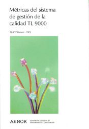 Portada de M&eacute;tricas del sistema de gesti&oacute;n de la calidad TL 9000 (2&ordf; edici&oacute;n)