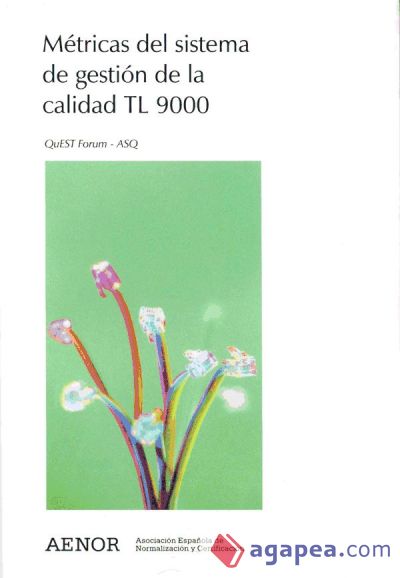M&eacute;tricas del sistema de gesti&oacute;n de la calidad TL 9000 (2&ordf; edici&oacute;n)