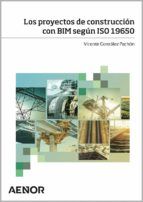 Portada de Los proyectos de construcción con BIM según ISO 19650 (Ebook)