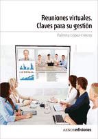 Portada de Reuniones virtuales. Claves para su gestión. PDF (Ebook)