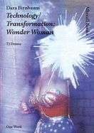 Portada de Dara Birnbaum: Technology/Transformation: Wonder Woman