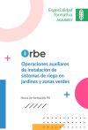 AGAJ0007 Operaciones auxiliares de instalaci&oacute;n de sistemas de riego en jardines y zonas verdes