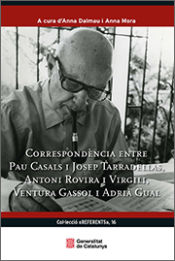 Portada de CORRESPONDENCIA ENTRE PAU CASALS I JOSEP TARRADELLAS, Antoni Rovira i Virgili