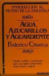 AGUA AZUCARILLOS Y AGUARDIENTE