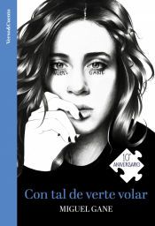 Portada de Con tal de verte volar (Ed. 10 aniversario)