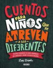 Portada de Cuentos para niños que se atreven a ser diferentes