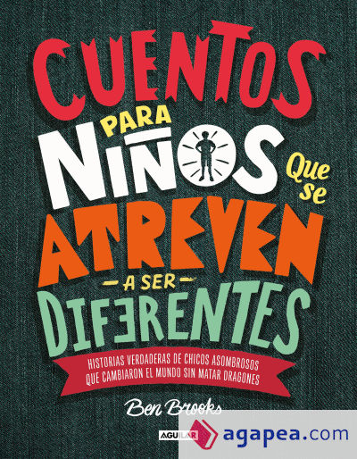 Cuentos para niños que se atreven a ser diferentes